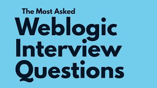 WebLogic 12c Interview questions [upl. by Wolfie]