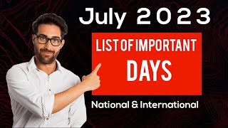 July 2023 Full List of important National and International Days  Special days in July  2023 days [upl. by Notlimah]