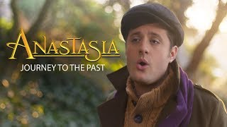 Journey to the Past  Anastasia  Nick Pitera cover [upl. by Anomas]