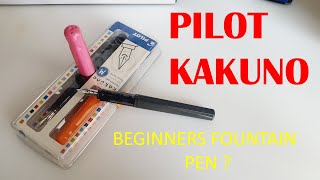 Pilot Kakuno FOUNTAIN PEN REVIEWBeginners Fountain PenPENफाउंटेन पेनइंक पेन [upl. by Atcele170]