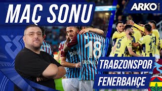 TrabzonsporFenerbahçe  Maç Sonu Değerlendirmesi [upl. by Gnel]