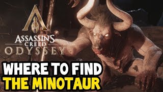 Assassins Creed Odyssey  How To Find The MINOTAUR Walkthrough [upl. by Enirrok]