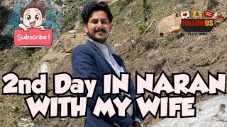 NARAN TRIP 2ND DAY youtube vlog naran kaghan trip blogger subscribe trending viral views [upl. by Edahsalof]