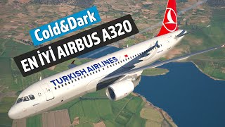 XPlane 11in En İyi Airbusı FlightFactor A320 Ultimate ile ColdampDark Tam Uçuş 1 [upl. by Mari]