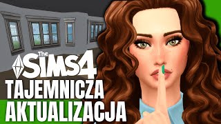 🚨 WIELKA TAJEMNICZA AKTUALIZACJA do THE SIMS 4 [upl. by Foote255]