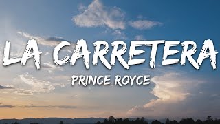 Prince Royce  La Carretera LetraLyrics [upl. by Shorter]