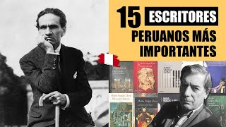 15 escritores peruanos más importantes 🇵🇪✒️ [upl. by Wellesley841]