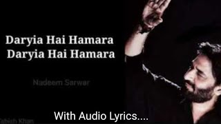 Abbas Ka Nara  Dariya Hai Hamara  Noha Lyrics  Nadeem Sarwar  By Azadari Sihin [upl. by Stoffel]