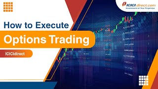 How to Execute Options Trading with ICICIdirect  Options Trading For Beginners ICICI Direct [upl. by Elletnwahs435]