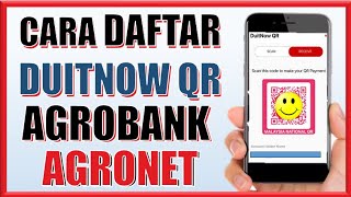 Cara Daftar DuitNow QR Agrobank Agronet [upl. by Sarina]