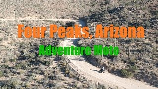 Adventure Moto Ride of Four Peaks Arizona [upl. by Jasper884]