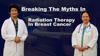 Myths and Facts of Radiation Therapy  Breast Cancer Treatment  Dr Geeta Kadyaprath [upl. by Aniaz]