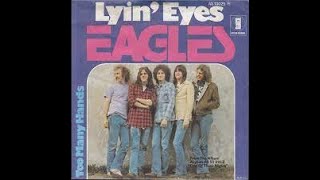 The Legacy of The Eagles Lyin Eyes 1975 [upl. by Erdnael775]