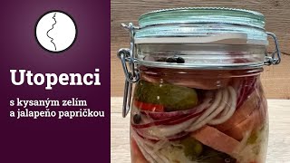 Utopenci s kysaným zelím a jalapeňo papričkou [upl. by Harland]