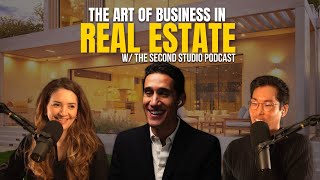 The Art of Business in Real Estate  The Second Studio Podcast Feature [upl. by Shorter]