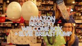 Amazon Registry Welcome Box amp Elvie breast pump unboxing  first time mom [upl. by Kostival]