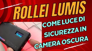 Rollei Lumis compact RGB  usiamolo come luce di sicurezza in camera oscura [upl. by Soiritos]