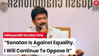 Udhayanidhi Stalin Stands Firm Continuously Criticizing Sanatan Dharma  Sanatan Dharma Controversy [upl. by Leonard]