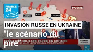 Opération militaire russe en Ukraine  ce quil se passe aujourdhui quotest le scénario du pirequot [upl. by Uchida]