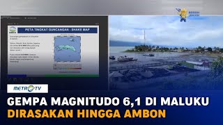 Gempa Maluku Tengah Dirasakan Hingga Ambon [upl. by Ainehta]