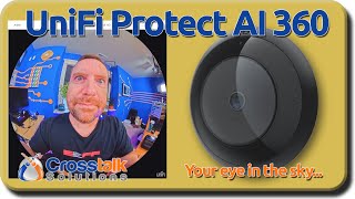 UniFi Protect AI 360 Camera  Unboxing Setup and Testing [upl. by Male799]