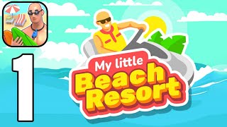 Beach Resort  Gameplay Walkthrough Part 1 Tutorial Resort Camp Manager AndroidiOS [upl. by Eilssel626]