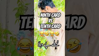 Ninth card Vs Tenth card  Nehla py Dehla funny video saadushah shorts viral foryou funny [upl. by Eirahcaz]