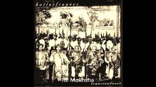 Butterfingers  Mokhsha  Track 10  Best Audio [upl. by Aronoel]