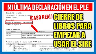 SIRE SUNAT 2023 CASO REAL Cierre del Registro de Compras y Ventas Electrónicos 2023 PLE SUNAT [upl. by Drofnats958]