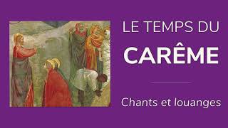 2 HEURES de chants et louanges pour le Carême et Pâques [upl. by Orelle475]