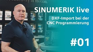 SINUMERIK live – Verwendung von DXF bei der CNCProgrammierung [upl. by Naujtna]