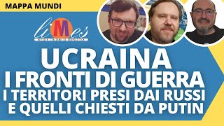 Ucraina i fronti di guerra i territori presi dalla Russia e quelli chiesti da Putin [upl. by Oloap]