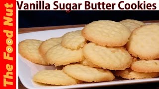 Vanilla Sugar Butter Cookies Recipe [upl. by Ginelle941]