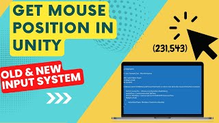 Get Mouse position in Unityboth Old and New Input system [upl. by Kceb403]