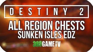 Destiny 2 All Sunken Isles Region Chest Locations  Earth Region Chests European Dead Zone  EDZ [upl. by Rafael524]