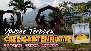 CAFE GARTENHUTTE TRAWAS TERBARU CAFE YANG INDAH DAN NYAMAN  Cak Hanto [upl. by Arakahs]