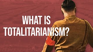 What is Totalitarianism [upl. by Alejandrina]