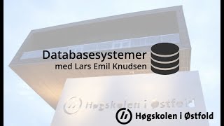 Databasesystemer  01  Introduksjon [upl. by Ynatsed599]