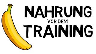 Nahrung vor dem Training  Das solltest du vor dem Sport essen [upl. by Wagoner]