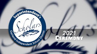 Garland ISD Superintendent’s Scholars 2021 Virtual Ceremony [upl. by Arimay]