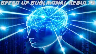 Speed Up Subliminal Results Audio  Visual [upl. by Aceber254]