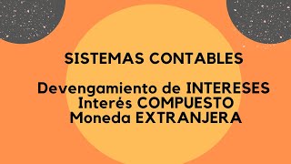 Devengamiento de INTERESES interés COMPUESTO moneda EXTRANJERA💸💸💸💸💸📓 [upl. by Neelyak201]