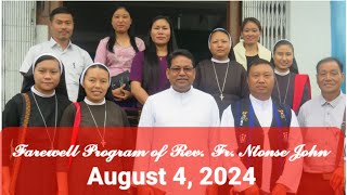 Farewell program of Rev Fr Ntonse John Lotha  St Peters Church Longsa  August 4 2024 [upl. by Ahsiela]