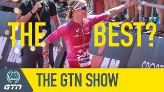 Is Daniela Ryf The Greatest  The GTN Show Ep 52 [upl. by Leary]