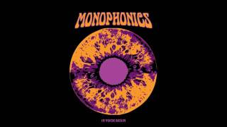 Monophonics In Your Brain [upl. by Lorusso139]