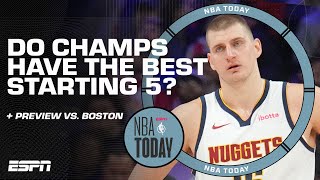 Better Starting 5 Denver Nuggets or Boston Celtics  NBA Today [upl. by Enayr]