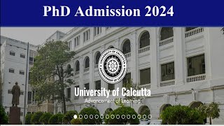 Calcutta University PhD Admission 2024  PhD Admission 2024  West Bengal [upl. by Amilas]