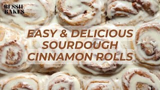 Easy amp Delicious Sourdough Cinnamon Rolls  Bessie Bakes [upl. by Bernetta]