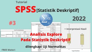 Tutorial SPSS  Cara Analisis Explore pada Statistik Deskriptif  Uji Normalitas 3 [upl. by Dunn800]