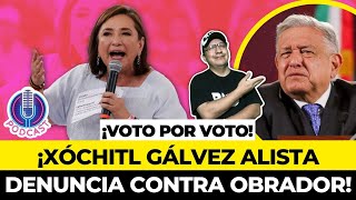 XÓCHITL GÁLVEZ ALISTA DENUNCIA CONTRA AMLO ¡PEDIRÁ RECUENTO quotVOTO por VOTOquot en 80 de las CASILLAS [upl. by Noonberg]